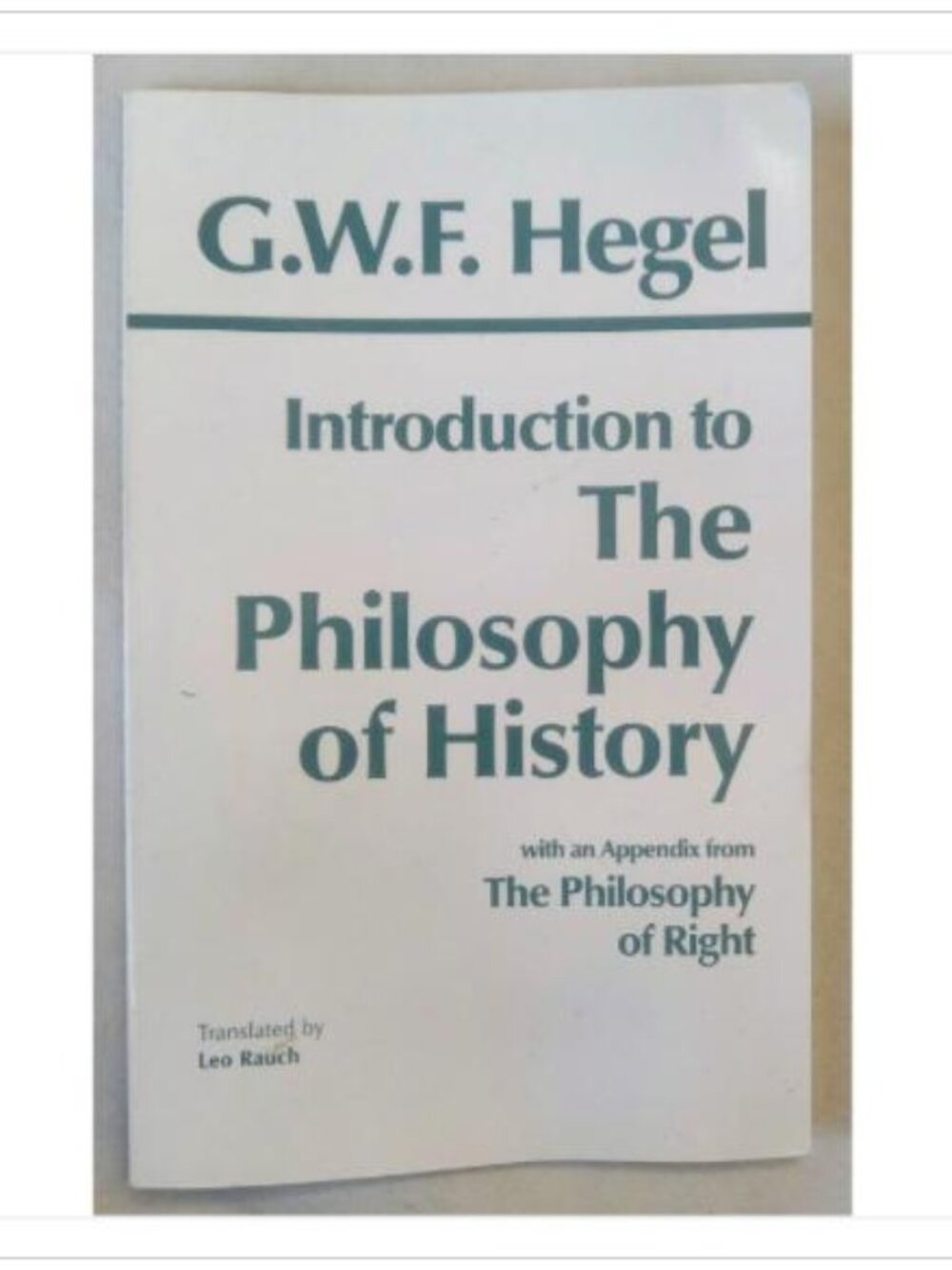 Introduction to the Philosophy of History Hackett Publishing Company 1988 PB